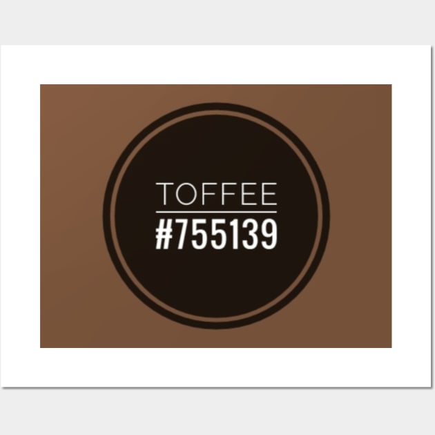 Toffee with Hex Code Wall Art by Lisamariesumner